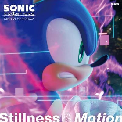 Sonic Frontiers: Stillness & Motion