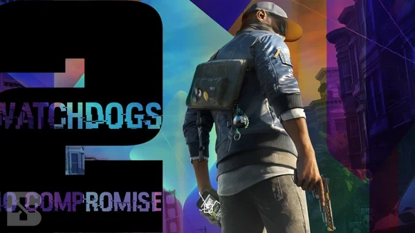 watch dogs 2 no compromise